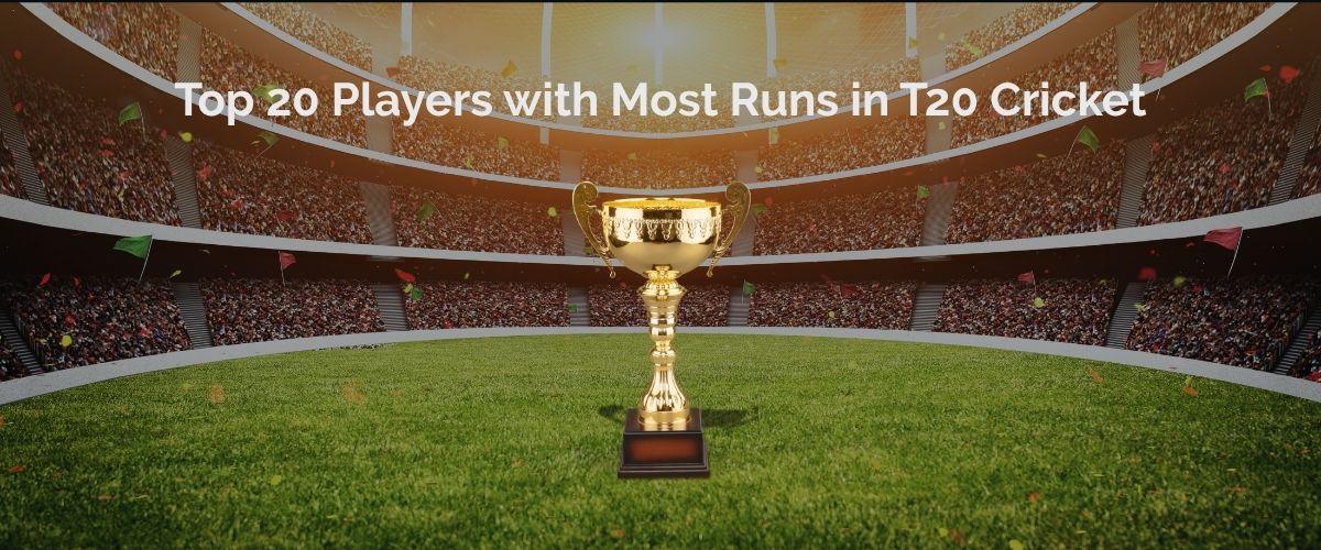 20 Players with Most Runs in T20 Cricket