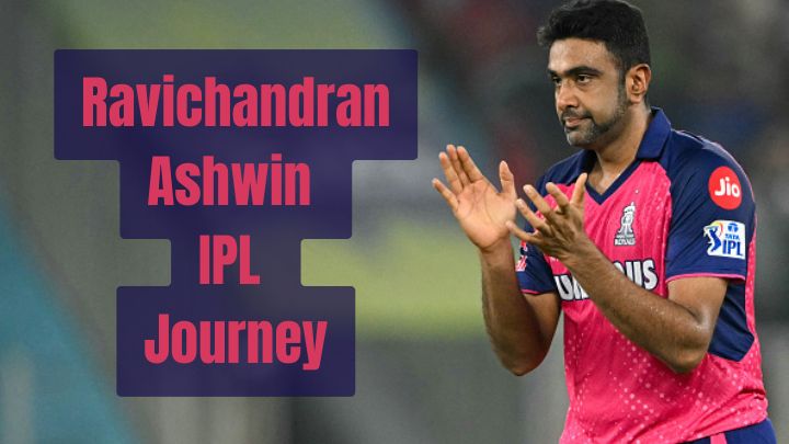 Ravichandran Ashwin IPL Journey
