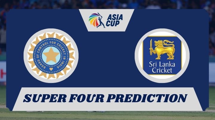 IND vs SL Dream11 Prediction Today Match | Asia Cup 2025 Super Four